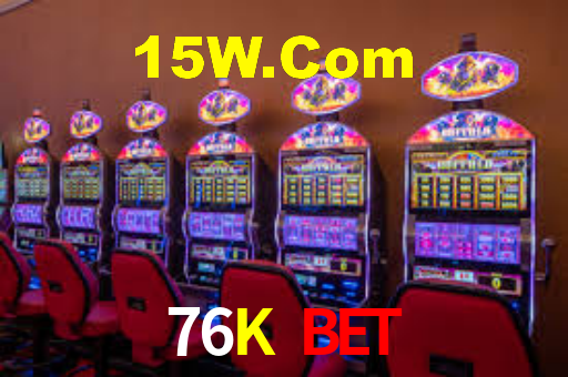 76K Bet,76K Bet App